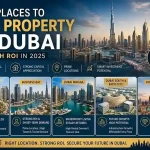 Best Places to Buy Property in Dubai for High ROI